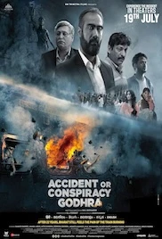 Accident or Conspiracy Godhra 2024 Full Movie Download Free