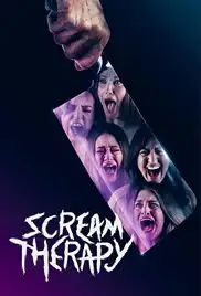 Scream Therapy 2023 Full Movie Download Free HD 720p Dual Audio